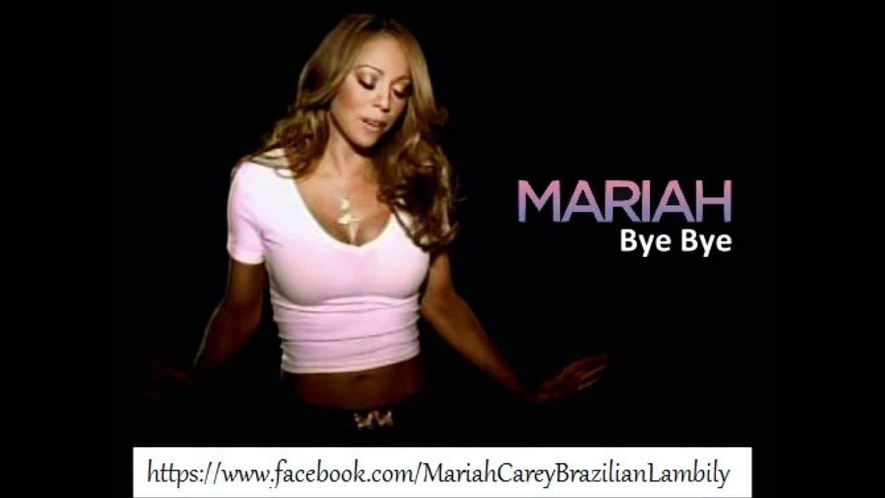 Mariah Carey Bye Bye Download